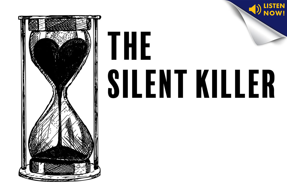 The Silent Killer – Podcast Ep. 5